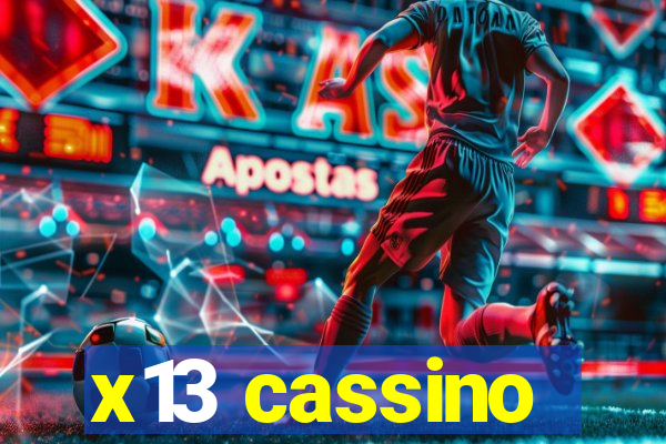 x13 cassino